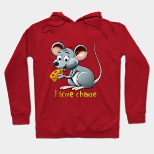 Mouse eating Cheese, I love cheese Hoodie